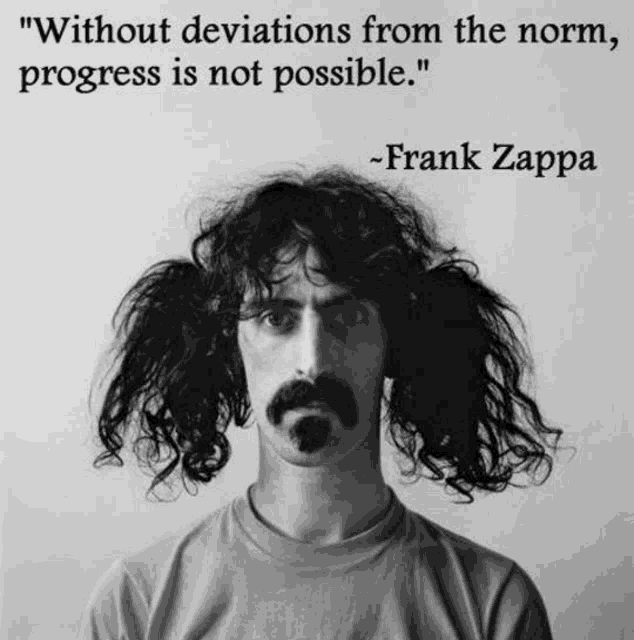 a black and white photo of frank zappa with a quote