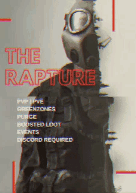 a poster for the rapture shows a man wearing a gas mask and goggles