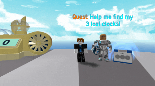 a video game says quest help me find my 3 lost clocks on the screen