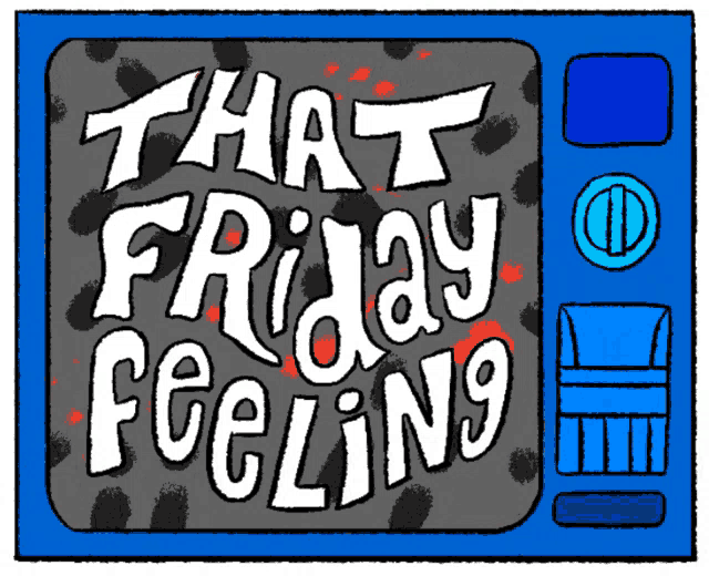 a drawing of a television with the words that friday feeling written on it