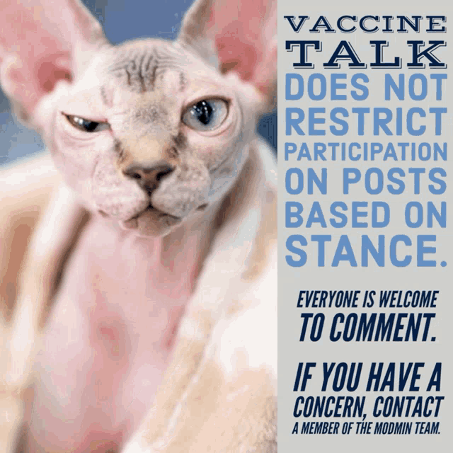 a poster with a hairless cat and the words vaccine talk does not restrict participation on posts based on stance