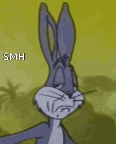 bugs bunny is making a sad face with his eyes closed and the words `` smh '' below him .