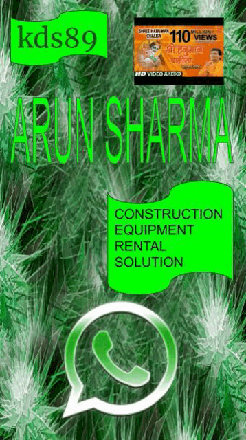 a poster for arun sharma construction equipment rental solution with a whatsapp icon .