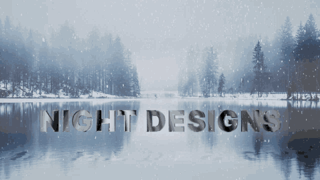 a snowy lake with the words night designs on the bottom