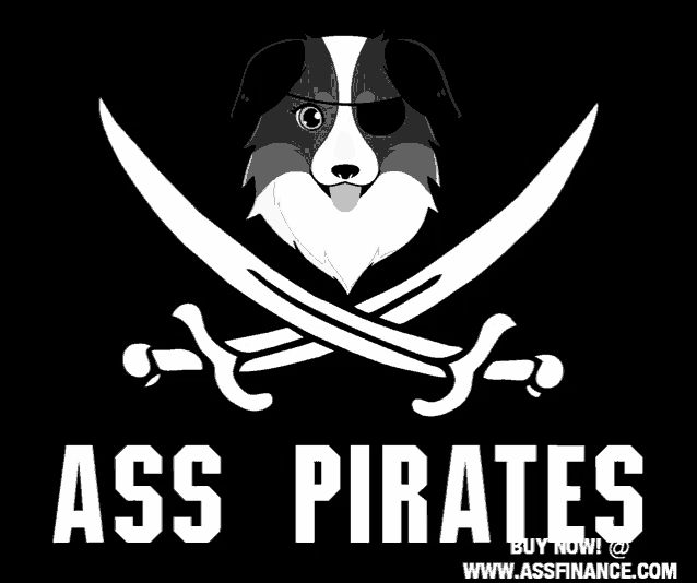 a black and white illustration of a dog with two crossed swords and the words " ass pirates " below it