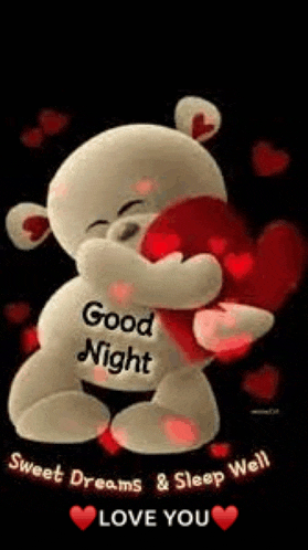 a teddy bear is hugging a heart and saying `` good night , sweet dreams & sleep well , love you '' .