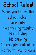 a blue sign with school rules written on it