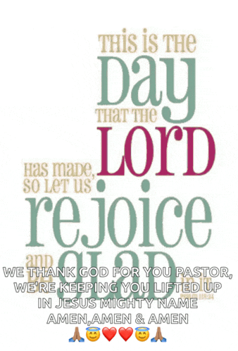 a poster that says " this is the day that the lord has made so let us rejoice "