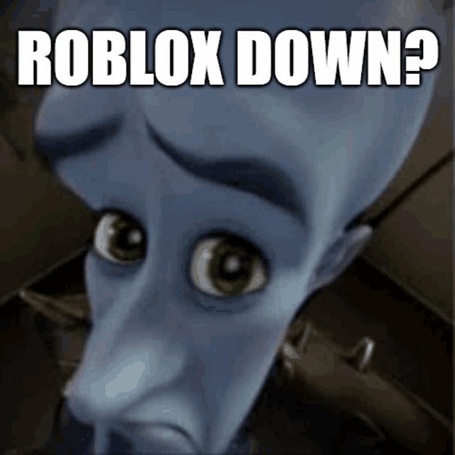 a picture of a cartoon character with the words roblox down