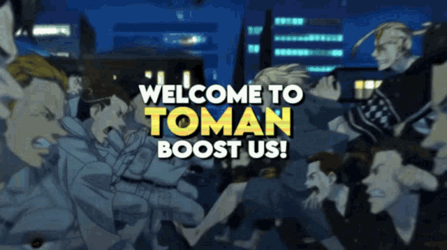 a poster that says welcome to toman boost us in yellow letters