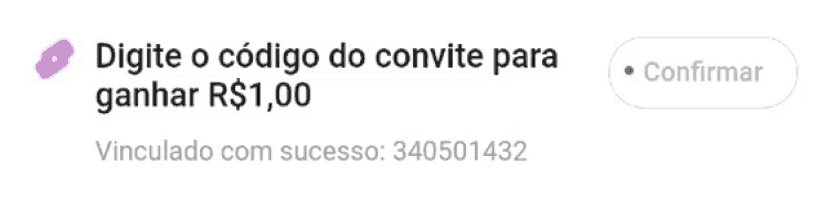 a confirm button is next to a digite o código do convite para ganhar r $ 1,00