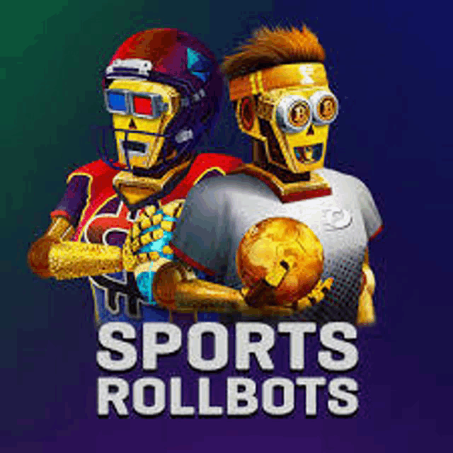 a poster for sports rollbots with two robots holding a soccer ball .