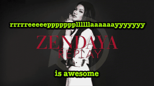 a black and white photo of a woman with the words zendaya replay on it