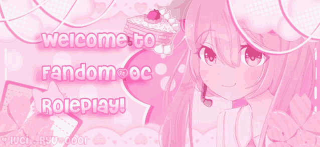 a pink anime girl with the words " welcome to fandom oc roleplay "