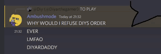 a screenshot of a discord conversation between ambushmode and diyardaddy