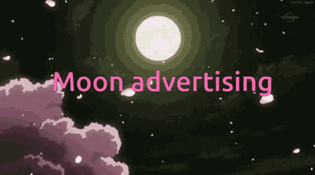 a picture of a full moon with the words moon advertising in pink