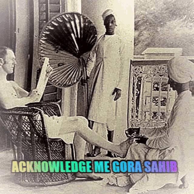 a black and white photo of a man sitting in a chair with the words acknowledgeme gora sahib on the bottom