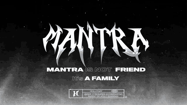 mantra is not friend it 's a family is written on a black background