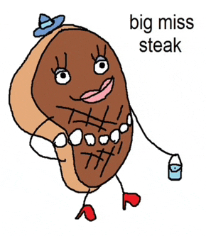 a cartoon drawing of a steak with big miss steak written above it