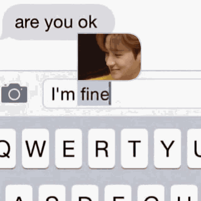 a text message with a picture of a man says are you ok i 'm fine