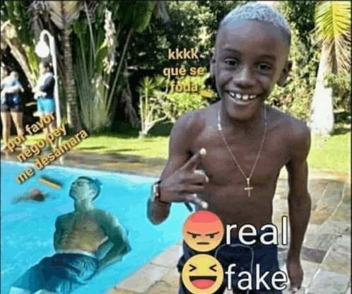 a shirtless boy is standing next to a swimming pool with a caption that reads real fake