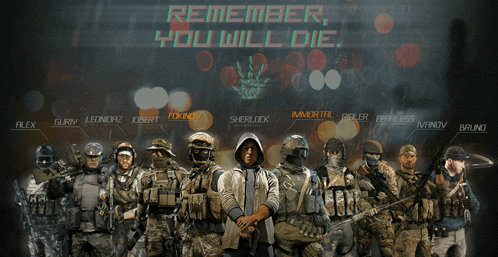 a group of soldiers are standing in front of a banner that says remember you will die