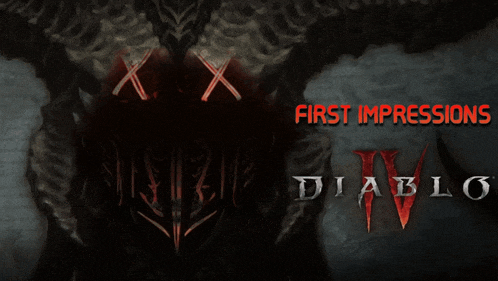 a poster for diablo iv shows a demon and the words first impressions