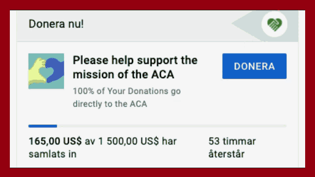 a screen that says " please help support the mission of the aca 100 % of your donations go directly to the aca "