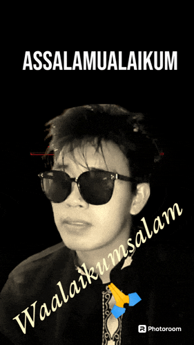 a black and white photo of a man wearing sunglasses with the caption " assalamualaikum waalaikumsalam "