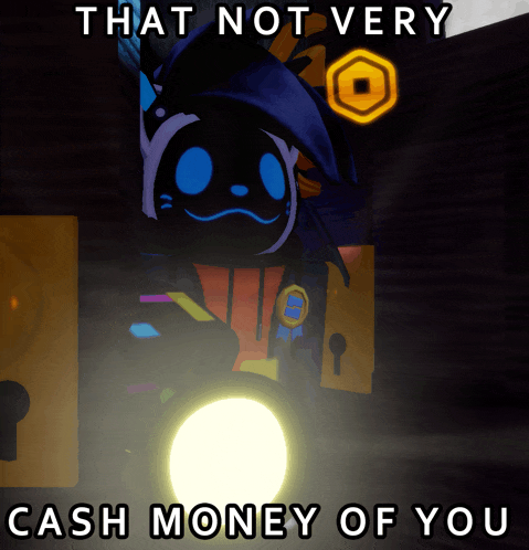 a poster that says that not very cash money of you with a cartoon character