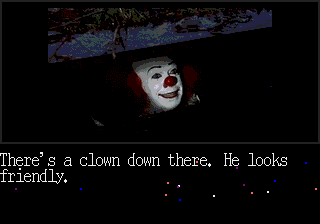 a pixelated image of a clown with the words " there 's a clown down there he looks friendly " below it