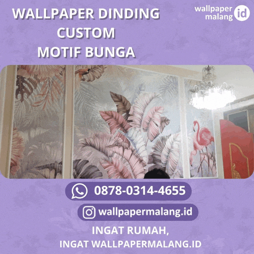 a poster for wallpaper dinding custom motif bunga with a phone number