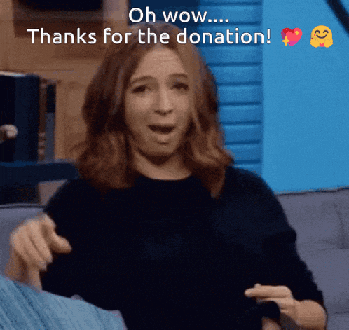 a woman is sitting on a couch with her mouth open and says " oh wow ... thanks for the donation "