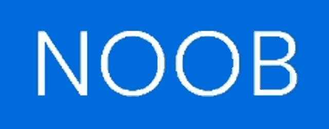 a blue background with the word noob in white