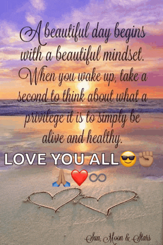 a beautiful day begins with a beautiful mindset .