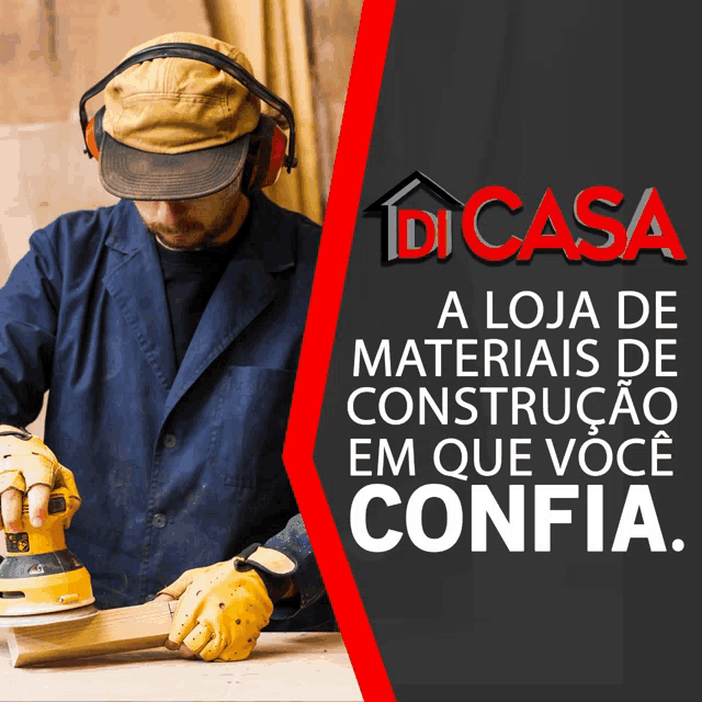 a man sanding a piece of wood with the words di casa a loja de materiais de construcao em que voe confia