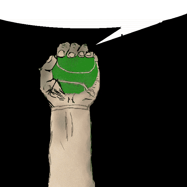 a hand holding a green tennis ball with a speech bubble above it