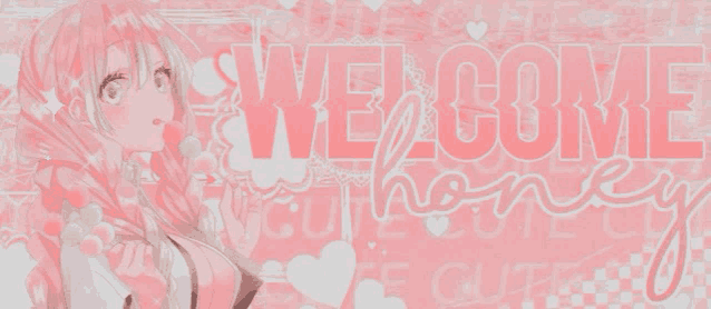 a pink banner with a girl and the words welcome honey