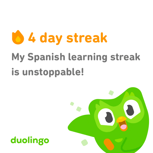 an advertisement for duolingo that says 4 day streak and my spanish learning streak is unstoppable