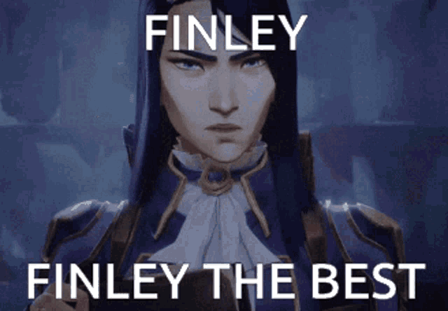 a picture of a man with long hair and a caption that says finley the best .