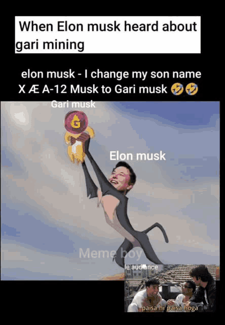 a meme that says when elon musk heard about gari mining elon musk