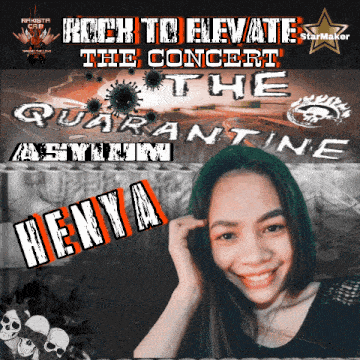 a poster that says rock to elevate the concert at the quarantine asylum henya