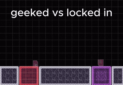 geeked vs locked in is displayed on a black background