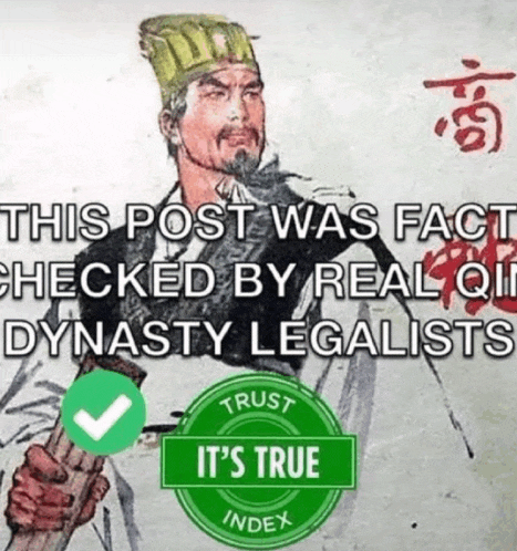 a picture of a man holding a sword with the caption " this post was fact checked by real qi dynasty legalists "