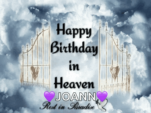 a poster that says happy birthday in heaven