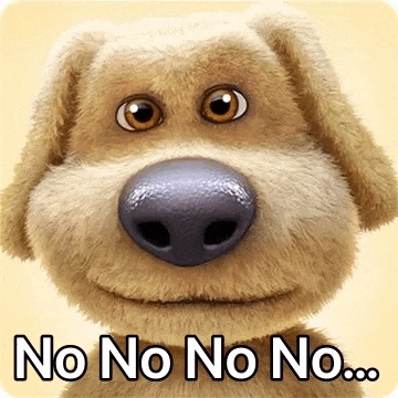 a cartoon dog is smiling and says `` no no no no ... ''