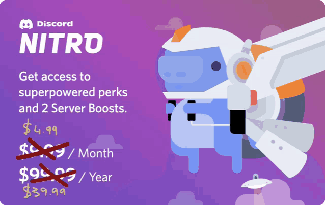 an advertisement for discord nitro that says get access to superpowered perks and 2 server boosts for $ 4.99 / month