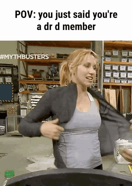 a picture of a woman with the caption pov you just said you 're a drd member