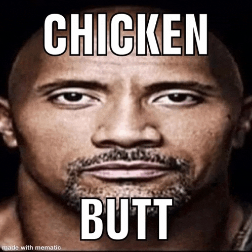 a close up of a man 's face with the words " chicken butt " on it