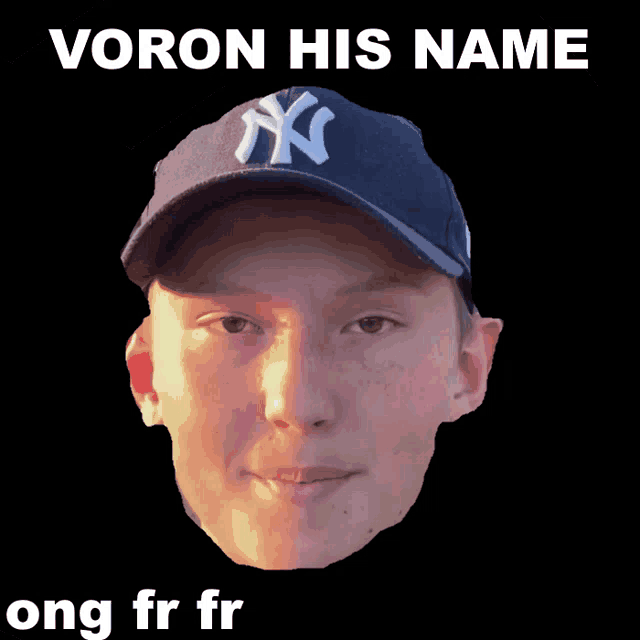 a picture of a man wearing a ny hat with the words voron his name ong fr fr